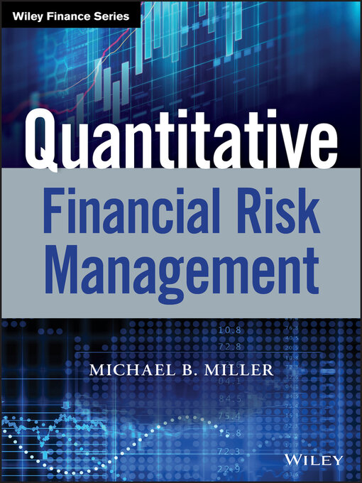 Title details for Quantitative Financial Risk Management by Michael B. Miller - Available